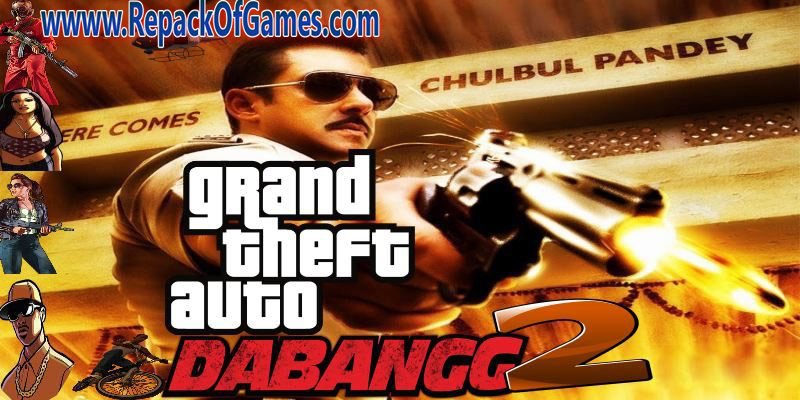 GTA Dabangg 2 PC Game,