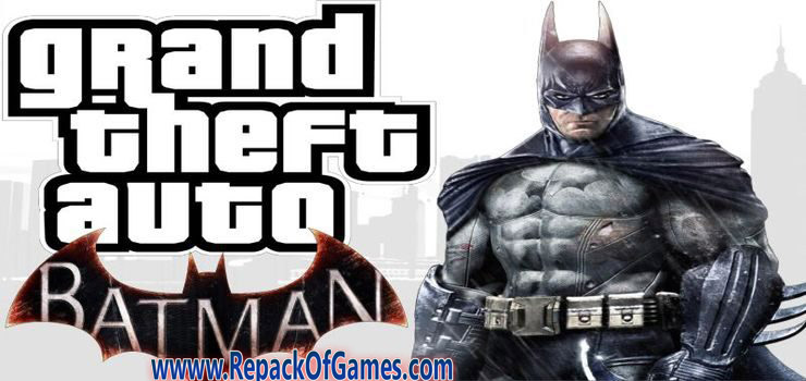 Grand Theft Auto (GTA) Batman PC Game